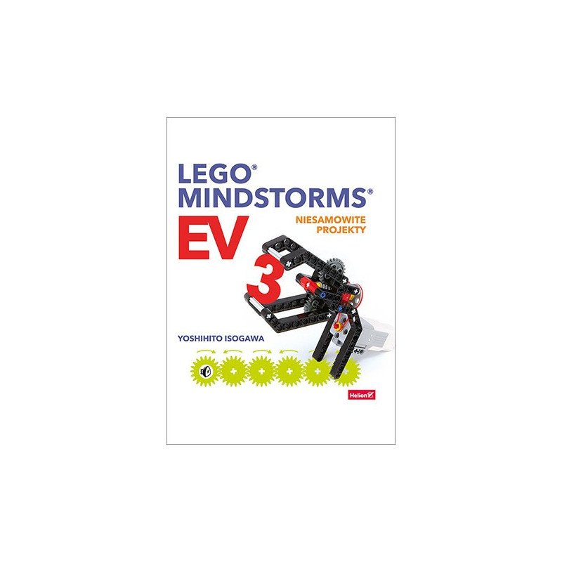 Lego Mindstorms EV3. Úžasné projekty - Yoshihito Isogawa