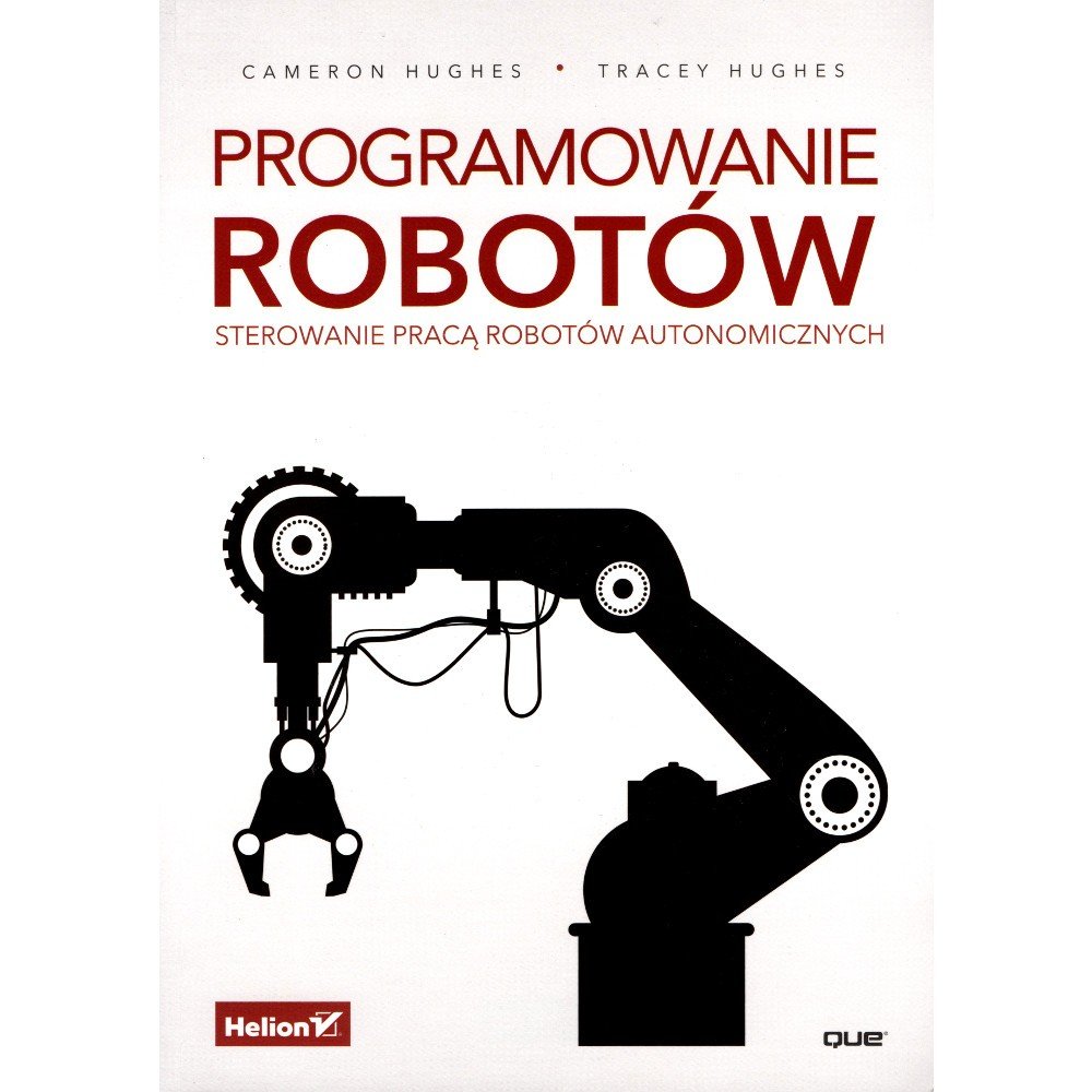 Programovací roboti. Řízení práce automatických robotů - C. Hughes, T. Hughes