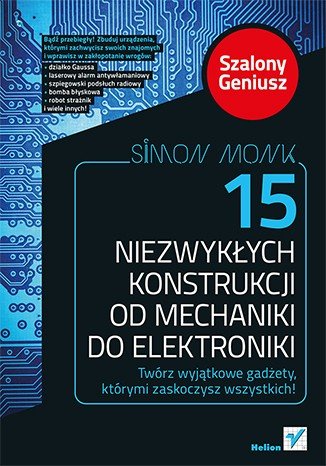 Kniha 15 úžasných konstrukcí od mechaniky po elektroniku